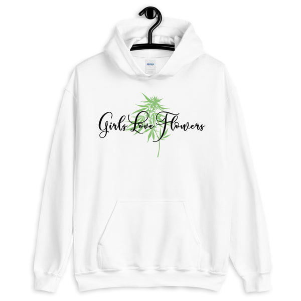 Girls Love Flowers Unisex Hoodie-Stoner Gifts-Cannabis-weed Hoodie-funny-Cannabis-420 hoodie-Medical Marijuana-Mary Jane-Funny Graphic-the