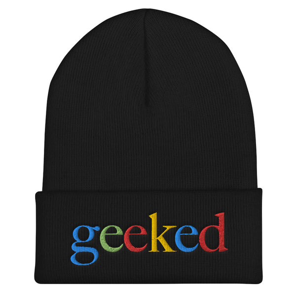 Geeked Beenie Cuffed Beanie-Graphic Hat, Unisex cap, cap, Cannabis, Stoner, Funny, Marijuana, Mary Jane, 420, 710, Wax, OiL, DABS, GAS, COLD