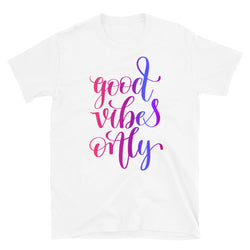 Good Vibes Only Short-Sleeve Unisex Black Font T-Shirt-Stoner Gifts-weed t-shirt-unisex-funny-Cannabis-420 Shirt-Medical Marijuana-Mary Jane