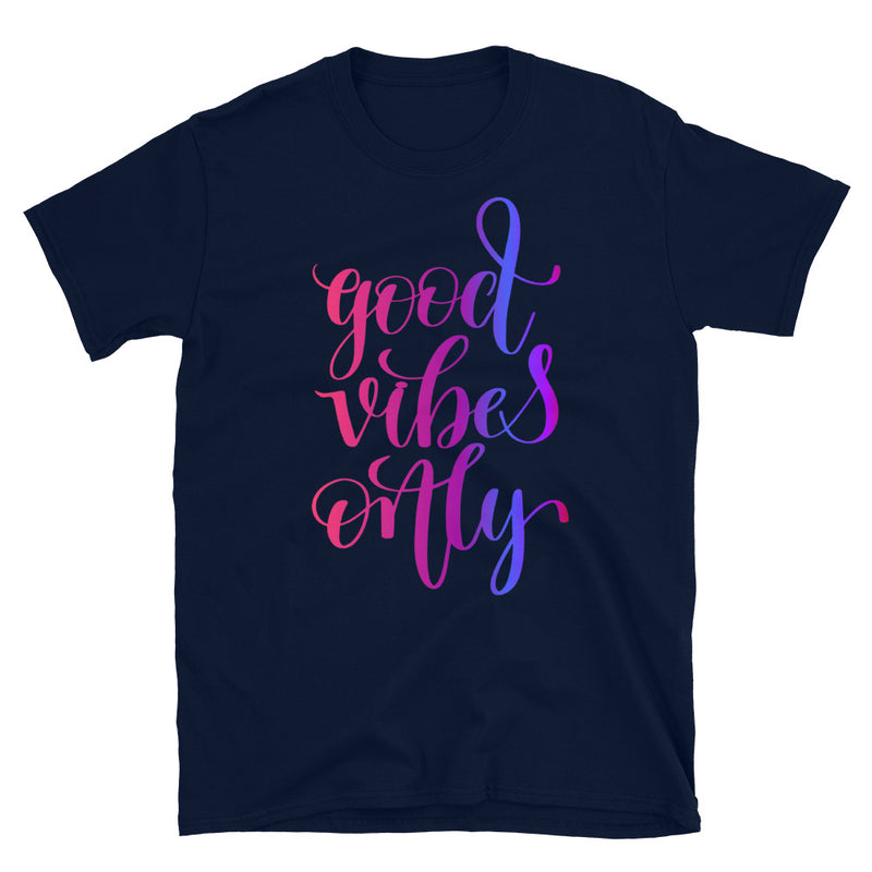 Good Vibes Only Short-Sleeve Unisex Black Font T-Shirt-Stoner Gifts-weed t-shirt-unisex-funny-Cannabis-420 Shirt-Medical Marijuana-Mary Jane