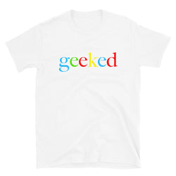 Geeked Graphic T-shirt-Stoner Gifts-Weed T-shirts-Unisex-Funny-Cannabis-Stoner Tee-420 Shirt-Medical Marijuana-Mary Jane-THC-CBD