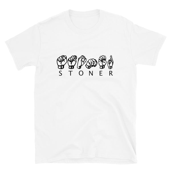 STONER Graphic T-shirt-Stoner Gifts-Weed T-shirts-Unisex-Funny-Cannabis-Stoner Tee-420 Shirt-Medical Marijuana-Mary Jane-THC-CBD