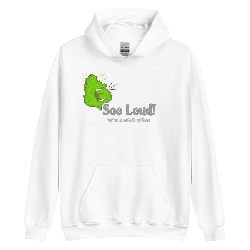 Cotton Mouth Soo Loud Hoodie-Stoner Gift-Weed Hood-unisex-funny-Cannabis-Stoner Tee-420 Sweats-Medical Marijuana-Graphic hoody-Mary Jane-thc